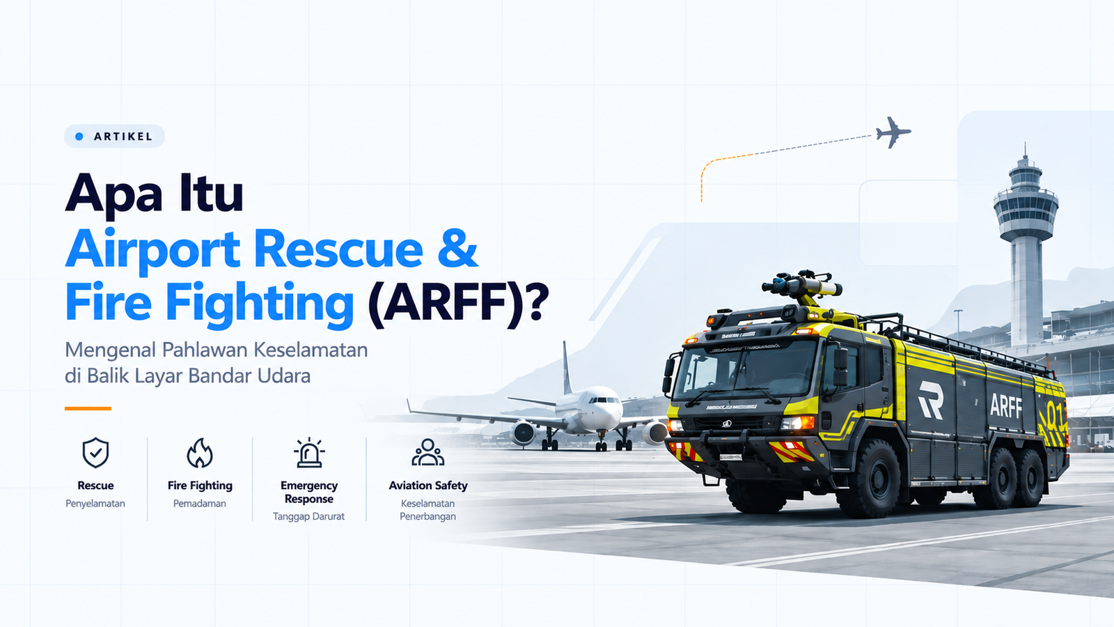 Apa Itu Airport Rescue and Fire Fighting (ARFF)? Mengenal Pahlawan Keselamatan di Balik Layar Bandar Udara